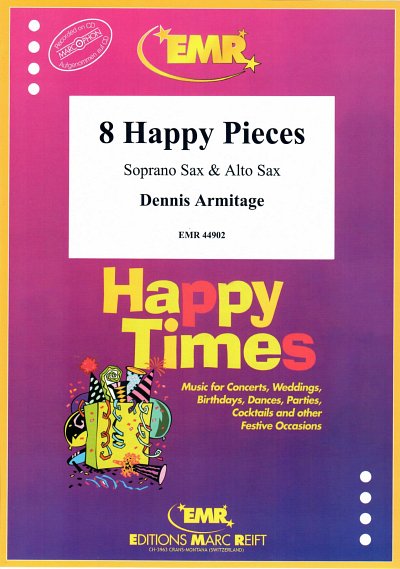 D. Armitage: 8 Happy Pieces, 2Sax