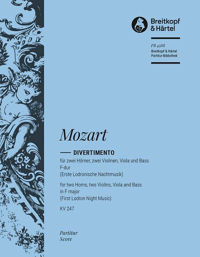 W.A. Mozart: Divertimento F-Dur KV 247, 2Hrn2VlVlaBa (Part.)