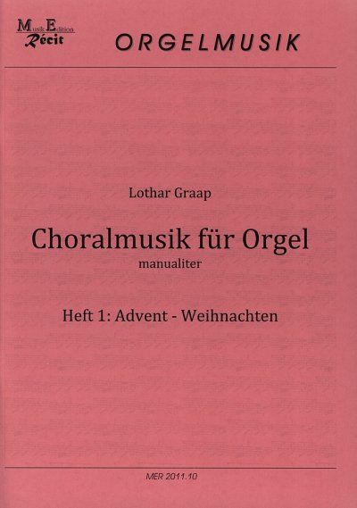 L. Graap: Choralmusik fuer Orgel 1, Orgm