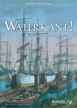 M. Goetz: Waterkant!, Blasorch (Pa+St)