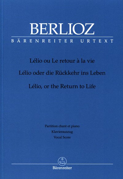 H. Berlioz: Lélio oder Die Rückkehr ins L, 3GsGchErOrch (KA)