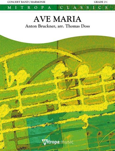 A. Bruckner: Ave Maria, Blaso (Part.)