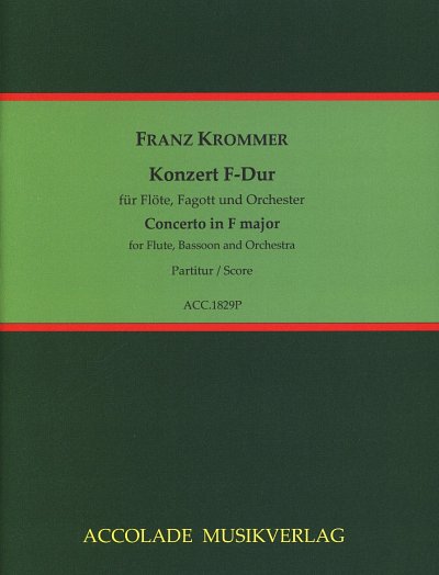 F. Krommer: Konzert  F-Dur für Flöte, Fagott , Sinfo (Part.)