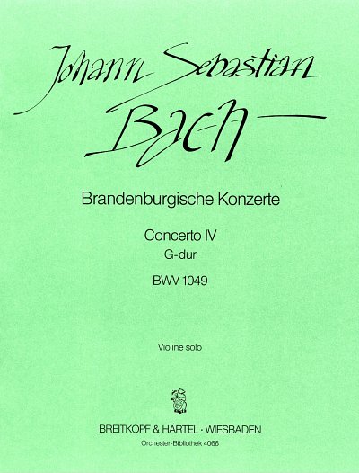 J.S. Bach: Brandenburgisches Konzert Nr. 4, Barorch (Vlsolo)