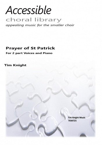 T. Knight: Prayer of St Patrick, Ch
