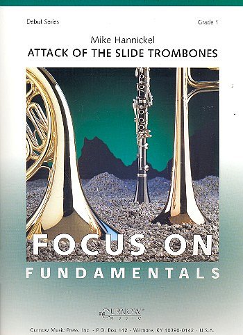 M. Hannickel: Attack of the Slide Trombones