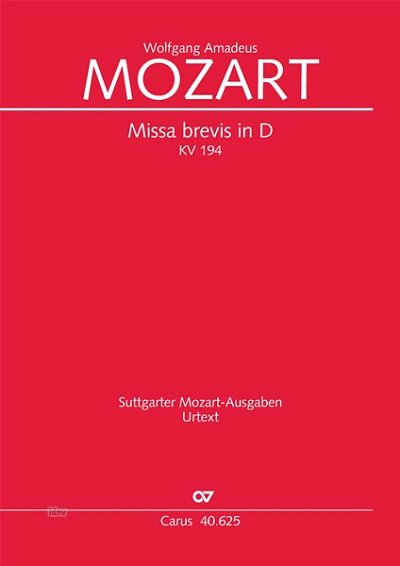 W.A. Mozart: Missa brevis in D D-Dur KV 194 (1774)
