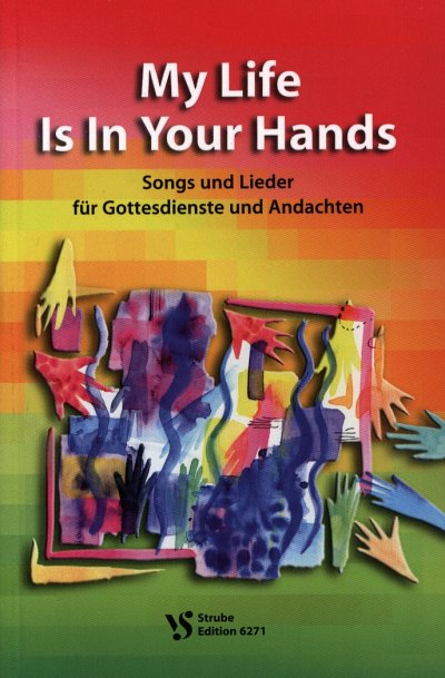 Naumann Hartmut: My Life Is In Your Hands
