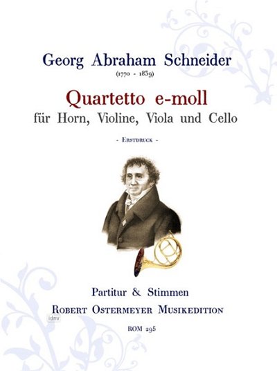 G.A. Schneider y otros.: Quartetto e-Moll (1806)