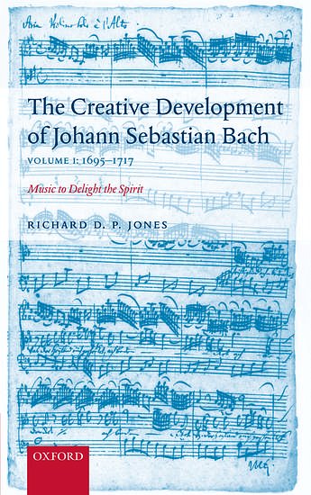 R.D.P. Jones: The Creative Development of J. S. Bach 1 (Bu)