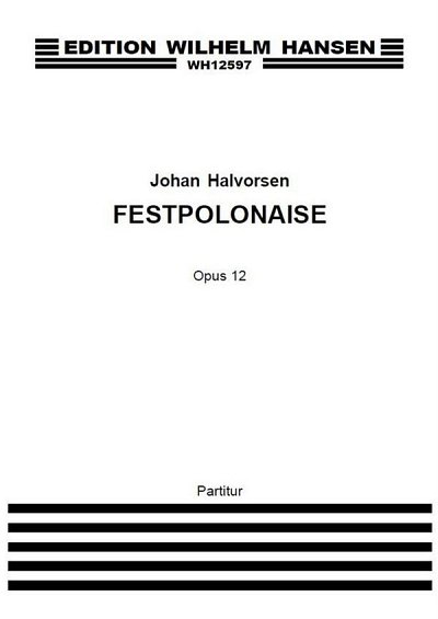 J. Svendsen: Festpolonaise Op. 12, Sinfo (Part.)