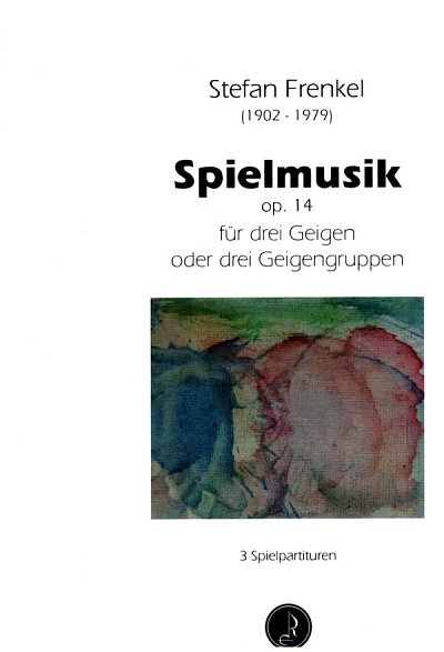 S. Frenkel: Spielmusik op. 14