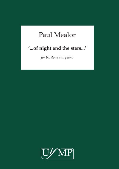 P. Mealor: ...of night and the stars...