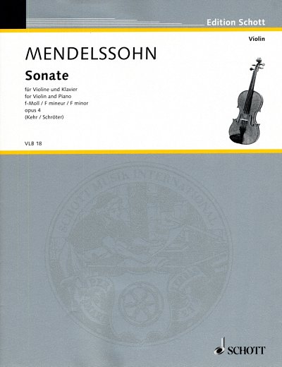 F. Mendelssohn Barth: Sonate f-Moll op. 4 , VlKlav
