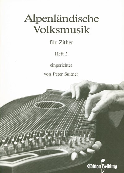P. Suitner: Alpenlaendische Volksmusik 3