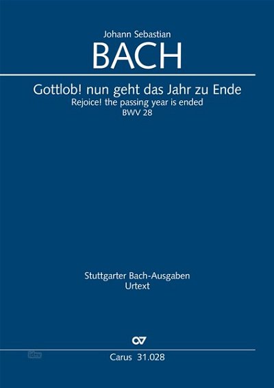 DL: J.S. Bach: Gottlob! nun geht das Jahr zu Ende BWV 28 (Pa