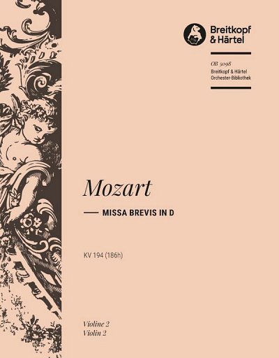 W.A. Mozart: Missa brevis in D KV 194 (1, 4GesGchOrchO (Vl2)