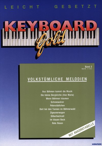 Keyboard Gold 2 - Volkst Melodien
