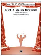 See the Conquering Hero Comes