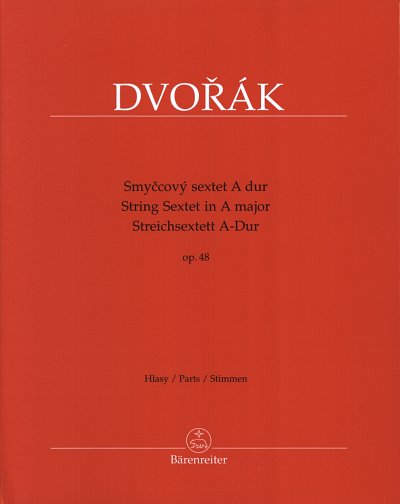 A. Dvo_ák: Streichsextett A-Dur op. 48, 2Vl2Vle2Vc (Stsatz)
