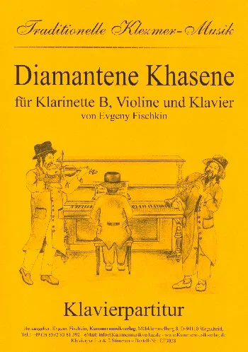 E. Fischkin: Diamantene Khasene, KlarVlKlav (Klavpa2Solo) (0)