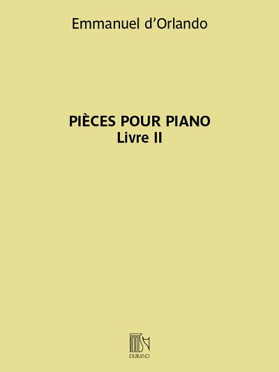 Pièces pour piano - Livre II