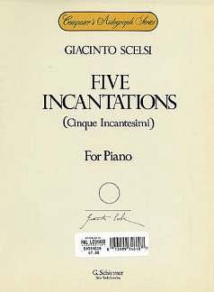 G. Scelsi: 5 Incantations, Klav