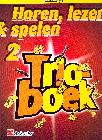 J. de Haan: Horen, lezen & spelen 2 - Trioboe, 3Pos (SpPart)