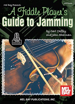 C. Yaffey: A Fiddle Player's Guide To Jamming (+OnlAudio)