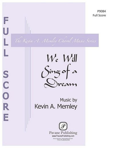 We Will Sing of a Dream (Pa+St)