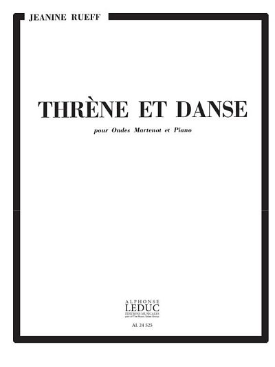 J. Rueff: Jeanine Rueff: Threne et Danse (Part.)