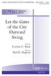 H. Hopson: Let the Gates of the City Outward Swing