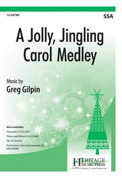 G. Gilpin: A Jolly, Jingling Carol Medley (Chpa)