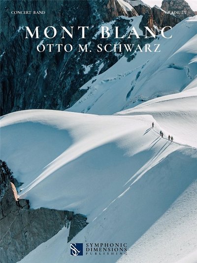 O.M. Schwarz: Mont Blanc - Concert Band Set, Blaso (Pa+St)