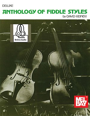 Deluxe Anthology Of Fiddle Styles (Bu)