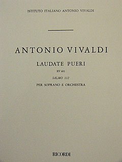 A. Vivaldi: Laudate Pueri Dominum. Salmo 112, Rv 601 (Part.)