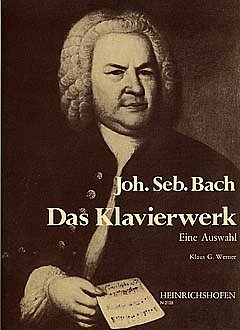 J.S. Bach: Das Klavierwerk - Eine Auswahl