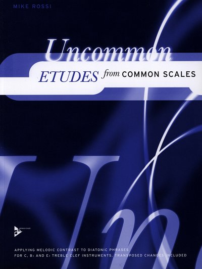 M. Rossi: Uncommon Etudes from Common Scales, MelCBEs