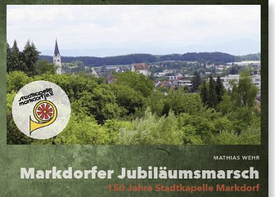 M. Wehr: Markdorfer Jubiläumsmarsch, Blask (Pa+St)
