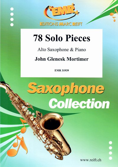 J.G. Mortimer: 78 Solo Pieces, ASaxKlav