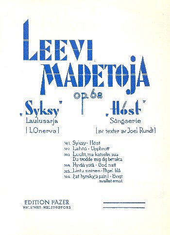 L. Madetoja: Song Cycle 5 Lintu sininen (Fågel blå) op. 68, 