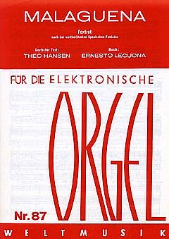 Lecuona Ernesto: Malaguena Fuer Die Elektronische Orgel Nr 8