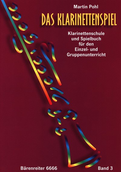 M. Pohl: Das Klarinettenspiel 3, Klar