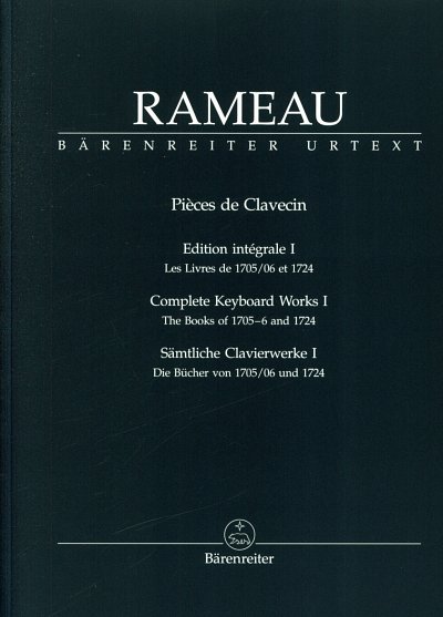 AQ: J.-P. Rameau: Sämtliche Clavierwerke 1, Cemb/Kl (B-Ware)