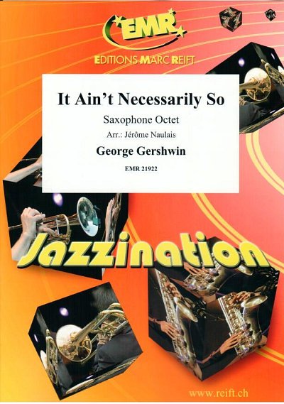 G. Gershwin: It Ain't Necessarily So, 8Sax