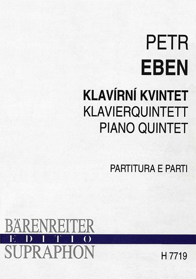 P. Eben: Klavierquintett, VlVlaVc