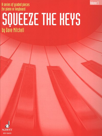 D. Mitchell: Squeeze the Keys Vol. 3