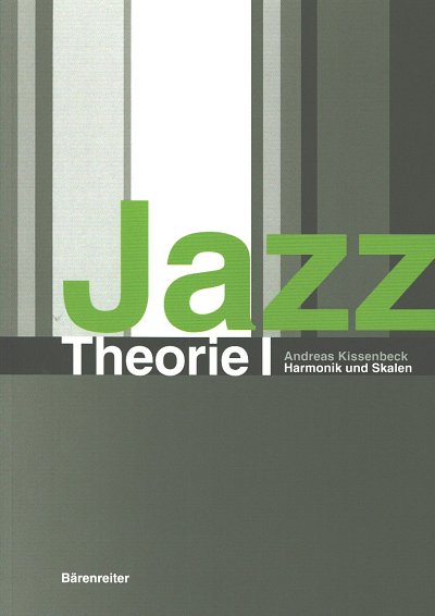 A. Kissenbeck: Jazztheorie I + II (2Bu)