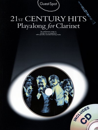Guest Spot 21St Century Hits Playalong For Clarinet (Book And Cd) (Ha