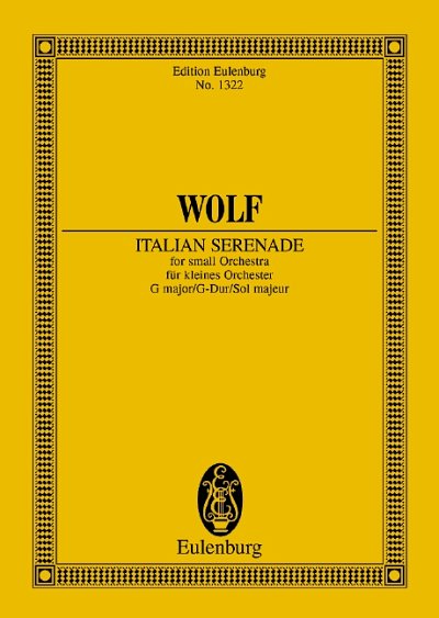 DL: H. Wolf: Italienische Serenade G-Dur, Orch (Stp)